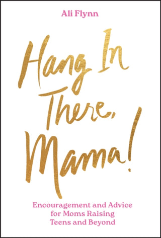 Cover image for 9781394296736 - Hang in There, Mama!