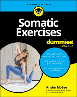 Cover image for 9781394298211 - Somatic Exercises For Dummies