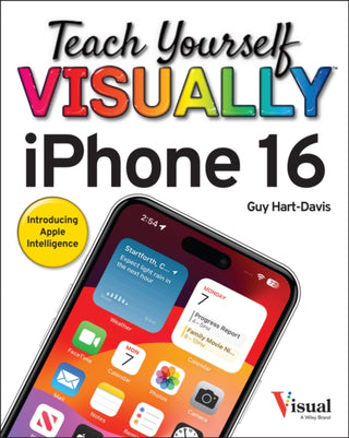 Cover image for 9781394298808 - Teach Yourself VISUALLY iPhone 16