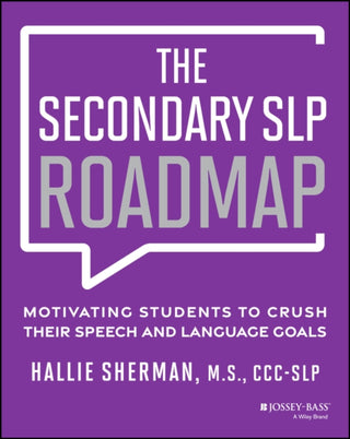 Supplemental image for 9781394301713 - The Secondary SLP Roadmap