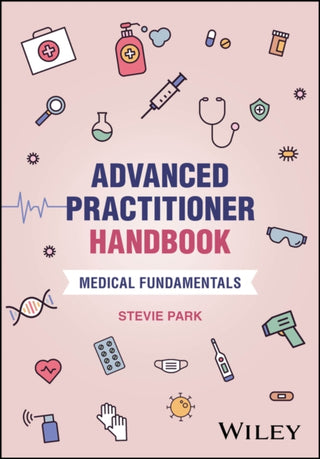 Cover image for 9781394303939 - Advanced Practitioner Handbook: Medical Fundamenta ls