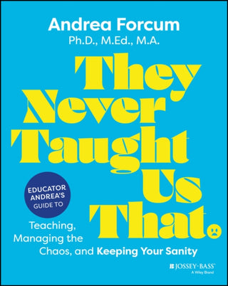 Cover image for 9781394316823 - They Never Taught Us That