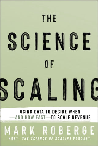 Cover image for 9781394319428 - The Science of Scaling