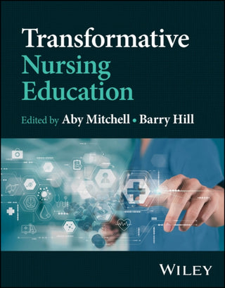 Cover image for 9781394324880 - Transformative Nursing Education