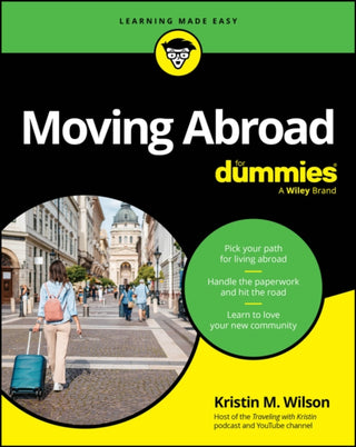 Cover image for 9781394325993 - Moving Abroad For Dummies