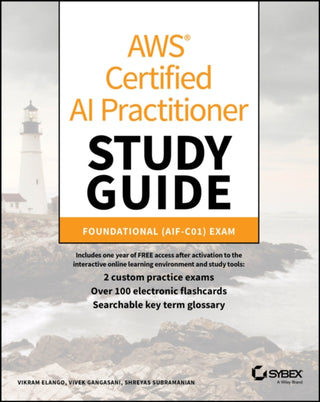 Cover image for 9781394328192 - AWS Certified AI Practitioner Study Guide: Foundat ional (AIF–C01) Exam