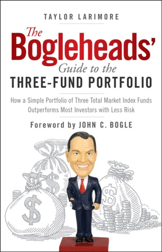 Cover image for 9781394330959 - The Bogleheads' Guide to the Three-Fund Portfolio