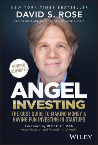 Cover image for 9781394331413 - Angel Investing: The Gust Guide to Making Money an d Having Fun Investing in Startups, 2nd Edition