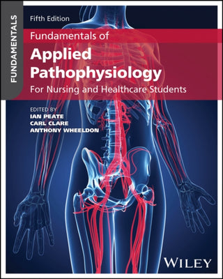 Cover image for 9781394334797 - Fundamentals of Applied Pathophysiology