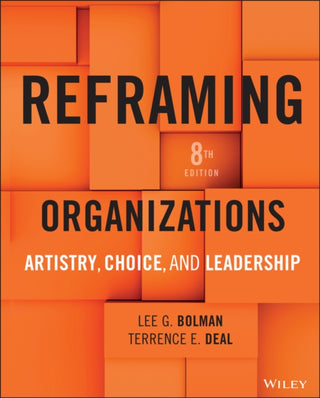 Cover image for 9781394340897 - Reframing Organizations