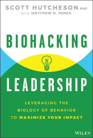 Cover image for 9781394351510 - Biohacking Leadership