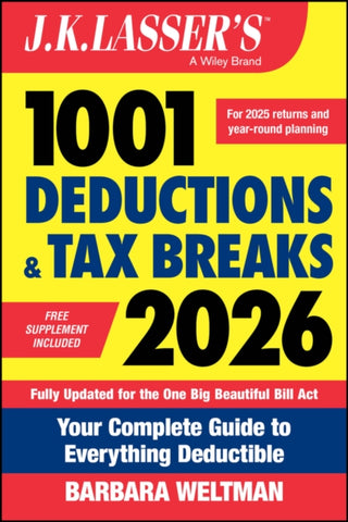 Cover image for 9781394358700 - J.K. Lasser′s 1001 Deductions and Tax Breaks 2026:  Your Complete Guide to Everything Deductible