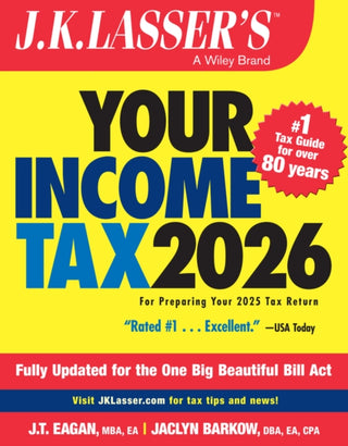 Cover image for 9781394359820 - J.K. Lasser′s Your Income Tax 2026 – For Preparing  Your 2025 Tax Return