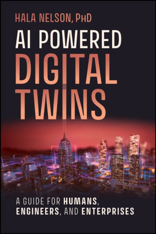 Cover image for 9781394362042 - AI Powered Digital Twins