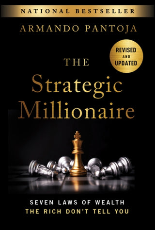 Cover image for 9781394363117 - The Strategic Millionaire: Seven Laws of Wealth th e Rich Don′t Tell You, Expanded Edition
