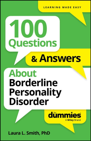 Cover image for 9781394368761 - 100 Questions & Answers About Borderline Personality Disorder For Dummies