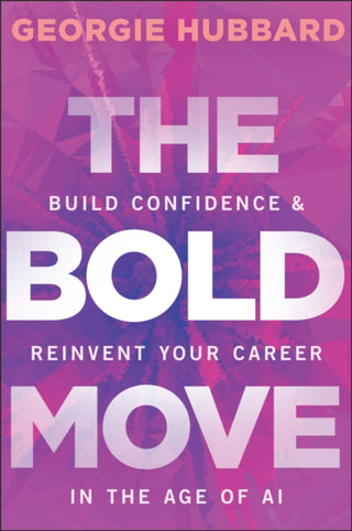 Cover image for 9781394377787 - The Bold Move