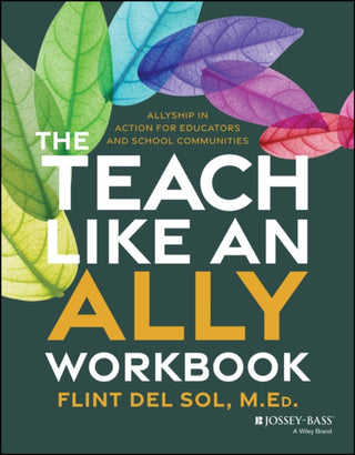 Cover image for 9781394381197 - Teach Like an Ally Workbook