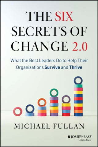 Cover image for 9781394382149 - The Six Secrets of Change 2.0