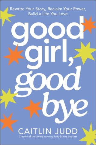 Cover image for 9781394389360 - Good Girl, Goodbye