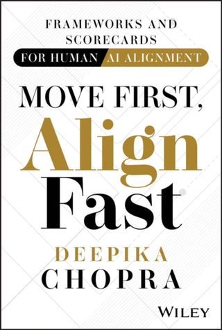 Cover image for 9781394392537 - Move First, Align Fast