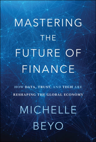 Cover image for 9781394402076 - Mastering the Future of Finance