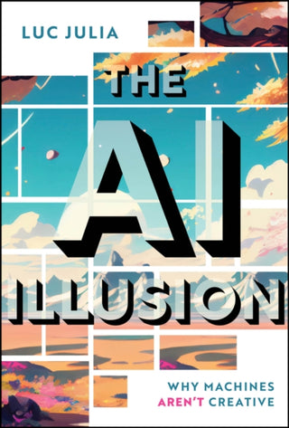 Cover image for 9781394412174 - The AI Illusion