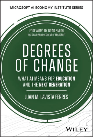Cover image for 9781394413065 - Degrees of Intelligence: How AI Is Reshaping the C ollege Experience