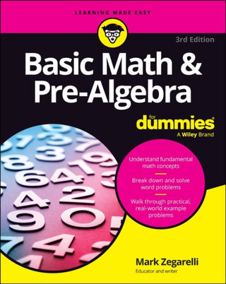 Cover image for 9781394421640 - Basic Math & Pre-Algebra For Dummies