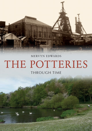 Cover image for 9781398100480 - The Potteries Through Time