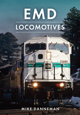 Cover image for 9781398103191 - EMD Locomotives