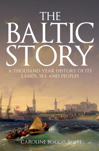 Cover image for 9781398103306 - The Baltic Story