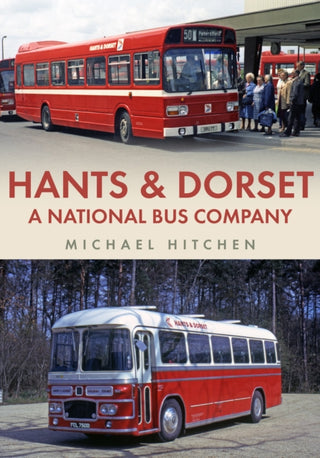 Cover image for 9781398104563 - Hants & Dorset: A National Bus Company