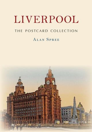 Cover image for 9781398104709 - Liverpool The Postcard Collection