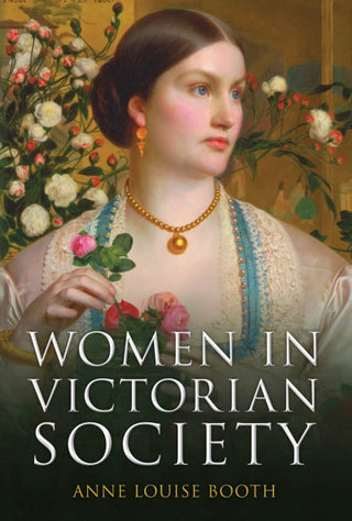 Cover image for 9781398105409 - Women in Victorian Society