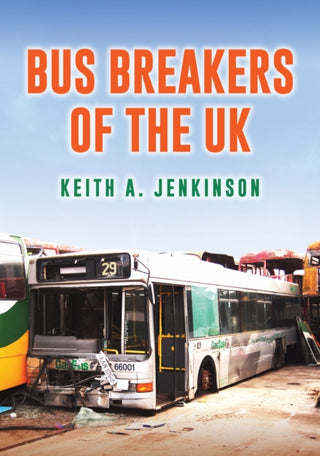 Cover image for 9781398105669 - Bus Breakers of the UK
