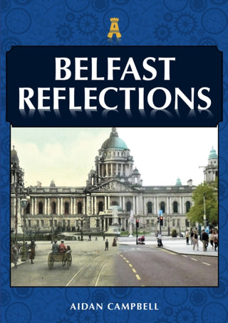 Cover image for 9781398105867 - Belfast Reflections