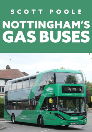 Cover image for 9781398106758 - Nottingham's Gas Buses