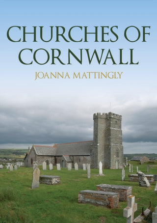 Cover image for 9781398106970 - Churches of Cornwall