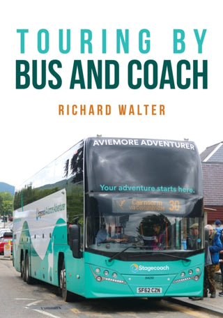 Cover image for 9781398107069 - Touring by Bus and Coach