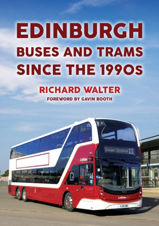Cover image for 9781398107120 - Edinburgh Buses and Trams Since the 1990s
