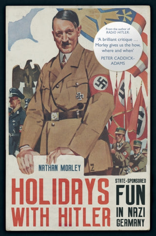 Cover image for 9781398107960 - Holidays with Hitler