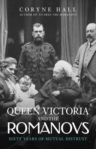Cover image for 9781398109094 - Queen Victoria and The Romanovs