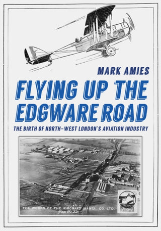 Cover image for 9781398109469 - Flying up the Edgware Road