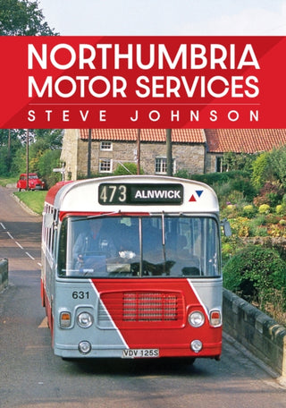 Cover image for 9781398110236 - Northumbria Motor Services