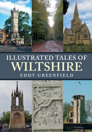 Cover image for 9781398111264 - Illustrated Tales of Wiltshire