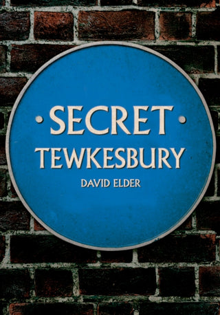 Cover image for 9781398111868 - Secret Tewkesbury
