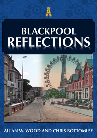 Cover image for 9781398114173 - Blackpool Reflections