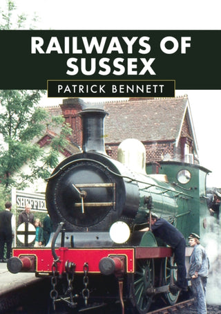 Cover image for 9781398114777 - Railways of Sussex