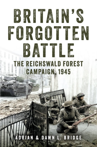 Cover image for 9781398114913 - Britain's Forgotten Battle